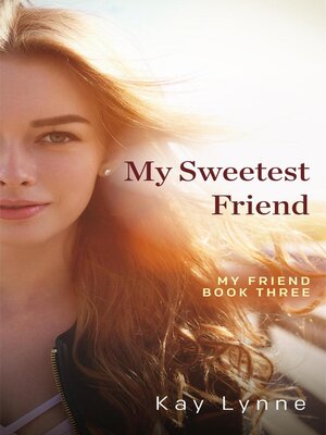 cover image of My Sweetest Friend
